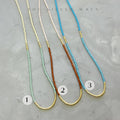 Lithe Beaded Necklace - Choose  your color